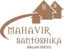 Mahavir Santoshika - Malad